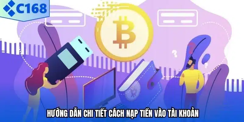 Hướng dẫn chi tiết cách nạp tiền vào tài khoản
