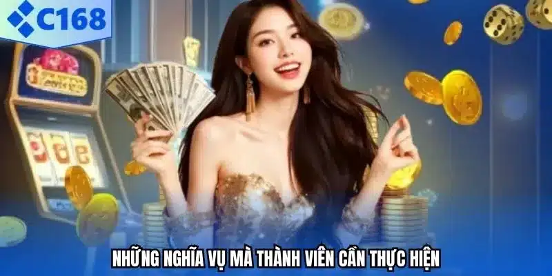 Những nghĩa vụ mà thành viên cần thực hiện.